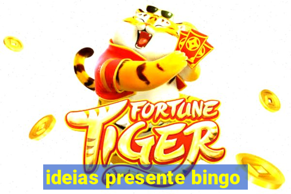 ideias presente bingo